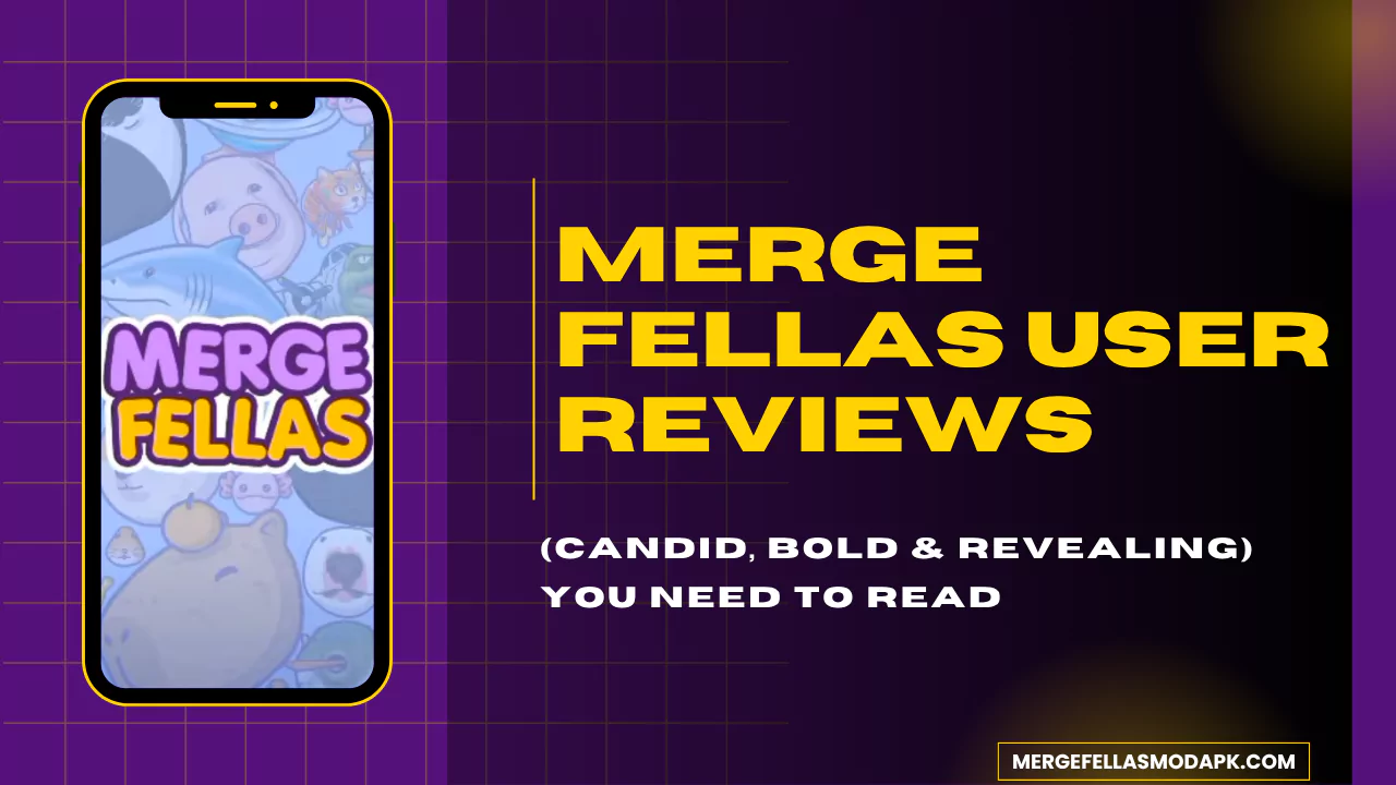 Merge Fellas User Reviews